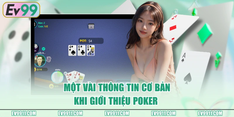 Một vài thông tin cơ bản khi giới thiệu poker 